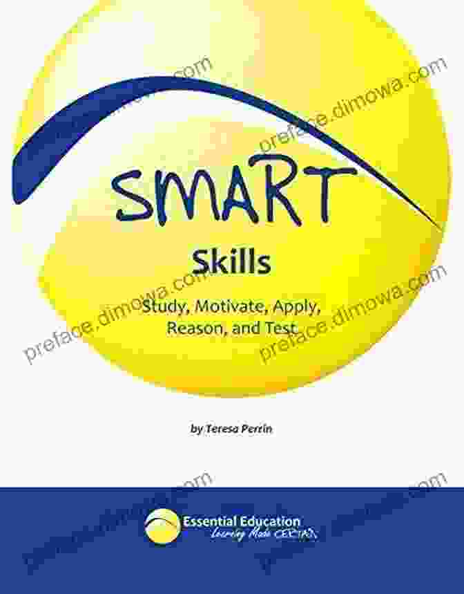 Smart Skills: Study, Motivate, Apply, Reason, And Test Book Cover SMART Skills: Study Motivate Apply Reason And Test