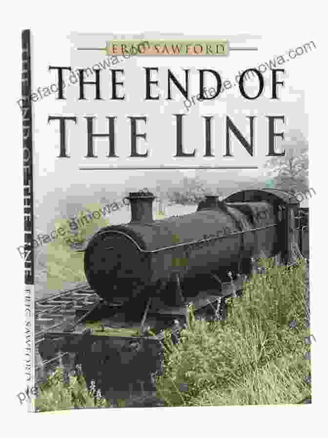 The End Of The Line Book Cover The End Of The Line