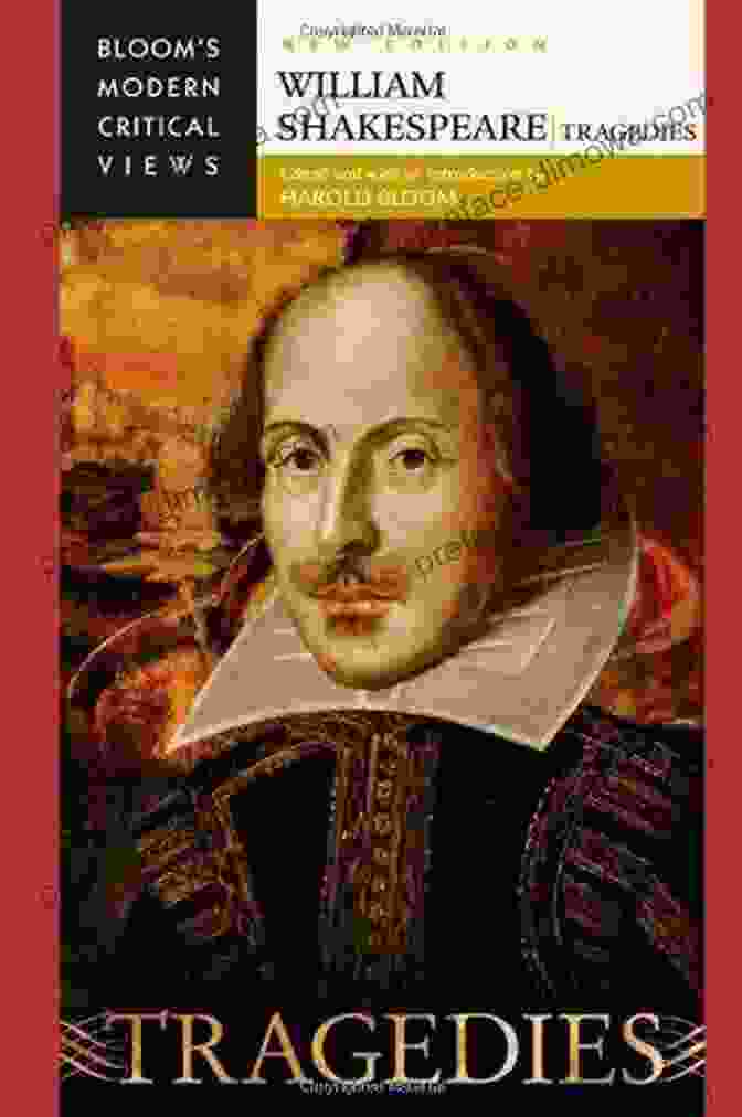 Tragedies Bloom Modern Critical Views Hardcover William Shakespeare: Tragedies (Bloom S Modern Critical Views (Hardcover))