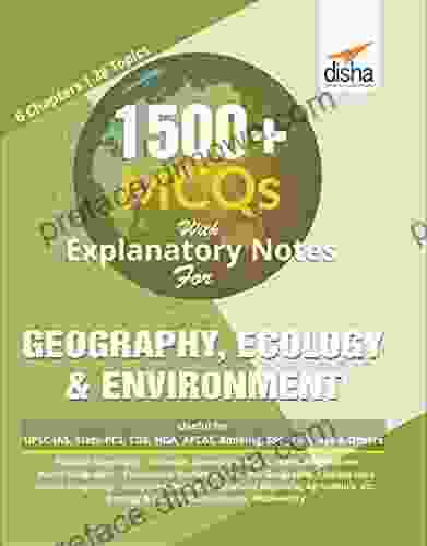 1500+ MCQs With Explanatory Notes For GEOGRAPHY ECOLOGY ENVIRONMENT