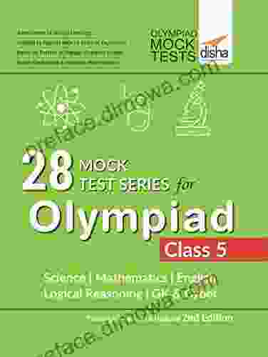 28 Mock Test For Olympiads Class 5 Science Mathematics English Logical Reasoning GK Cyber 2nd Edition