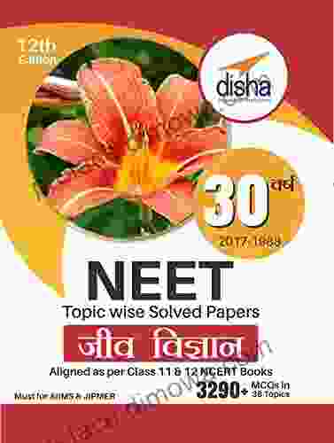 30 Varshiya NEET Topic wise Solved Papers BIOLOGY (1988 2024) Hindi 12th Edition