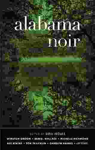 Alabama Noir (Akashic Noir) Don Noble