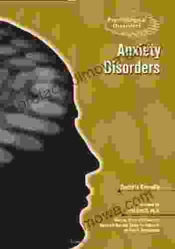 Anxiety Disorders (Psychological Disorders) Sucheta Connolly