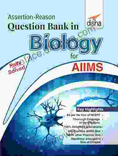 Assertion Reason Question Bank In Biology For AIIMS