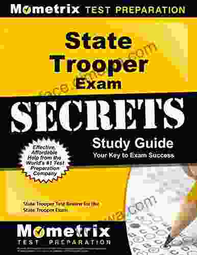 State Trooper Exam Secrets Study Guide: State Trooper Test Review For The State Trooper Exam