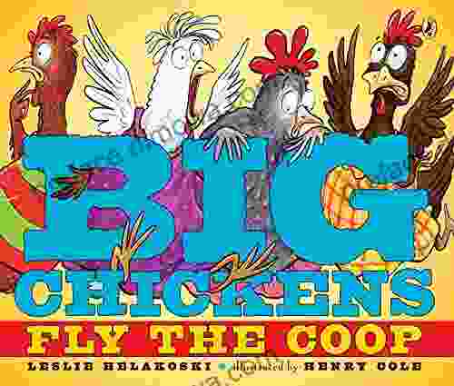 Big Chickens Fly The Coop