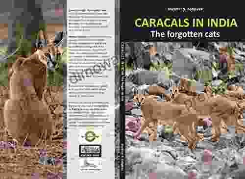 Caracals In India The Forgotten Cats (Wildlife 1)