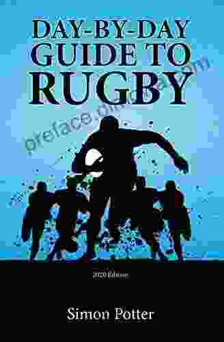 Day By Day Guide To Rugby Simon Potter