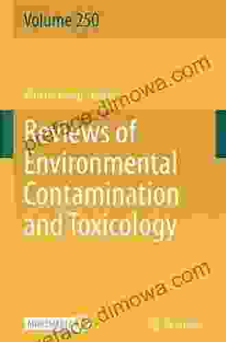 Reviews Of Environmental Contamination And Toxicology Volume 250