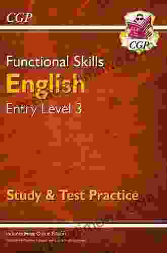 Functional Skills English: Edexcel Entry Level 3 Study Test Practice (for 2024 Beyond) (CGP Functional Skills)