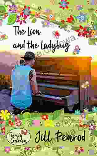 The Lion and the Ladybug (Terry s Garden 2)