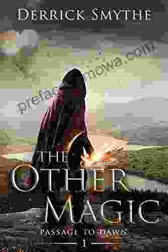 The Other Magic (Passage To Dawn 1)