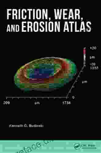 Friction Wear And Erosion Atlas