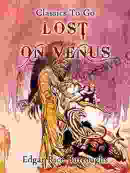 Lost On Venus (Classics To Go)