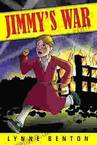 JIMMY S WAR Lynne Benton