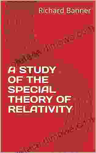 A STUDY OF THE SPECIAL THEORY OF RELATIVITY