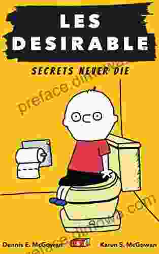 Les Desirable: Secrets Never Die (Middle School 6)