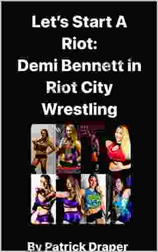 Let S Start A Riot: Demi Bennett In Riot City Wrestling