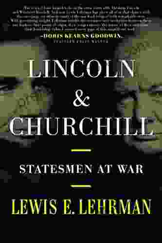 Lincoln Churchill: Statesmen At War