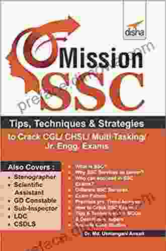 Mission SSC Tips Techniques Strategies To Crack CGL/ CHSL/ Multi Tasking/ Jr Engg Exams