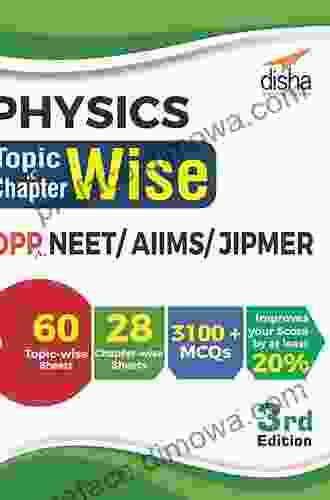 Physics Topic Wise Chapter Wise DPP (Daily Practice Problem) Sheets For NEET/ AIIMS/ JIPMER 3rd Edition