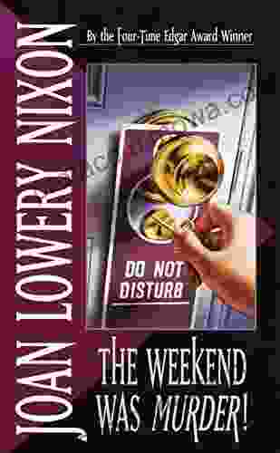 The Weekend Was Murder (Mary Elizabeth Series)