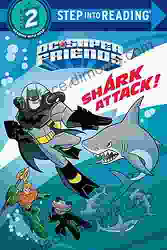 Shark Attack (DC Super Friends) (Step Into Reading)