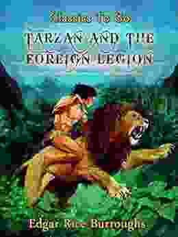 Tarzan And The Foreign Legion (Classics To Go)