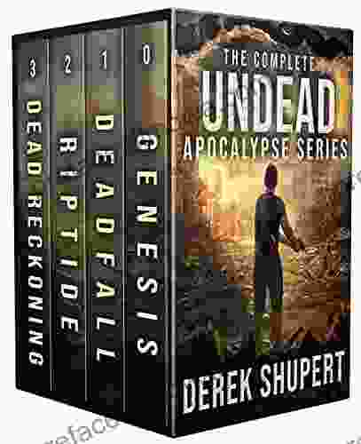 The Complete Undead Apocalypse (A Post Apocalyptic Survival Thriller 0 3) (The Zombie Apolcaypse 1)