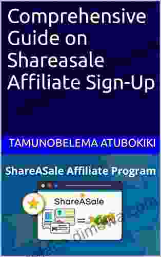 Comprehensive Guide On Shareasale Affiliate Sign Up