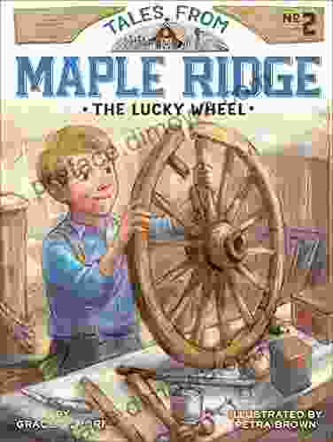 The Lucky Wheel (Tales From Maple Ridge 2)