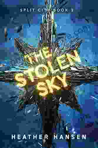 The Stolen Sky (Split City 2)