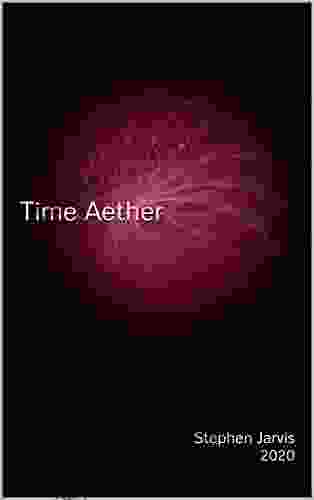 Time Aether (Temporal Mechanics 3)