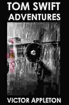 Tom Swift Adventures: 25 Adventure Novels