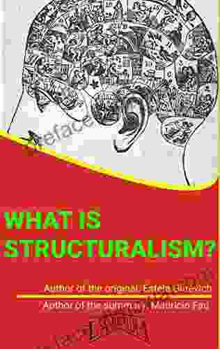 WHAT IS STRUCTURALISM? (SUMMARIES OF SOCIAL SCIENCES)