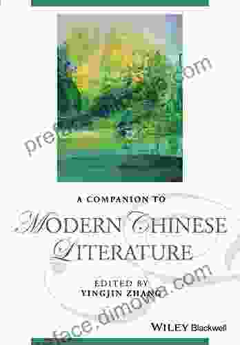 A Companion To Modern Chinese Literature (Blackwell Companions To Literature And Culture)