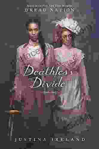 Deathless Divide (Dread Nation 2)