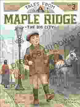 The Big City (Tales From Maple Ridge 3)