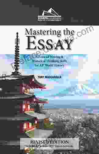 Mastering The Essay: AP* World History Edition (Instructional Handbook)